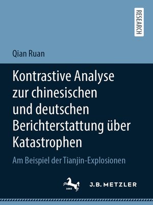 cover image of Kontrastive Analyse zur chinesischen und deutschen Berichterstattung über Katastrophen